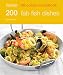 Hamlyn All Colour Cookbook: 200 Fab Fish Dishes
