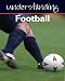 Understanding Football (Understanding Football) (Understanding Football) (Understanding Football) (Understanding Football) (Understanding Football) (Understanding Football)