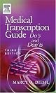 Medical Transcription Guide: Do's and Don'ts (Medical Transcription Guide)