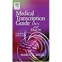 Medical Transcription Guide: Do's and Don'ts (Medical Transcription Guide)