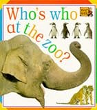 Who's Who at the Zoo? (Snapshot Big Board Books)