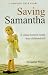 Saving Samantha