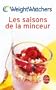 Les saisons de la minceur : 250 recettes et des menus