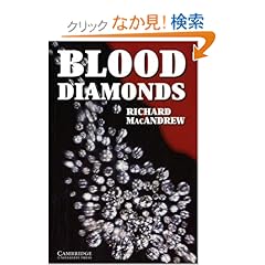 【クリックでお店のこの商品のページへ】Blood Diamonds Level 1 (Cambridge English Readers)