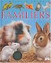 Les Animaux familiers : Pour les faire conna�tre aux enfants