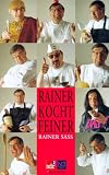 Rainer kocht feiner