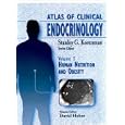 Human Nutrition and Obesity (Atlas of Clinical Endocrinology, 5) by Robert Marcus