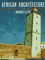 African Architecture: Evolution and Transformation