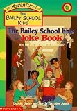 Bailey School Kids Joke Book