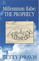 Millennium Babe: The Prophecy