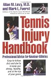 Tennis Injury Handbook: Professional Advice for Amateur Athletes