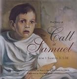 The Story of the Call of Samuel: From 1 Samuel 3:1-10
