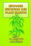 Nitrogen Nutrition and Plant Growth