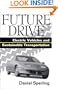 Future Drive: Electric Vehicles And Sustainable Transportation