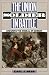 Used : The Union Soldier in Battle: Enduring the Ordeal of Combat (Modern War Studies)
