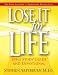 Lose it for Life: Bible Study Guide and Devotional (Lose it for Life&Acirc;&reg;)