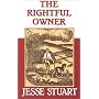 The Rightful Owner (Jesse Stuart Foundation Juvenile Series)