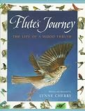 Flute's Journey: The Life of a Wood Thrush