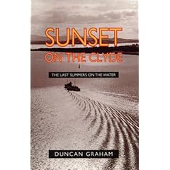 Sunset on the Clyde: The Last Summers on the Water