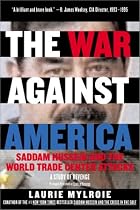 The War Against America: Saddam Hussein and the World Trade Center Attacks: A Study of Revenge