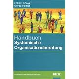 Handbuch Systemische Organisationsberatungvon "Eckard K�nig"