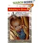 Adopting in China: A Practical Guide/An Emotional Journey