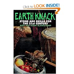 The Earth Knack: Stone Age Skills for the 21st Century