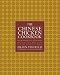 The Chinese Chicken Cookbook: 100 Easy-to-Prepare, Authentic Recipes for the American Table