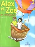 Alex et Zo�, tome 3 (Livre de l'�l�ve)
