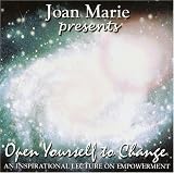 Open Yourself to Change