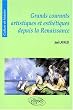 Grands courants artistiques et esth�tiques depuis la Renaissance
