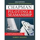 Chapman Piloting and Seamanship, 64th Edition by Elbert S. Maloney