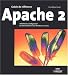 Book Guide de référence : Apache 2 : Installation, configuration et administration sous Windows et Linux
