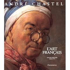 L'Art fran�ais, tome 3 : Ancien R�gime (1620-1775)