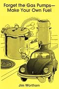 Forget the Gas Pumps--Make Your Own Fuel