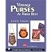 Vintage Purses: at Their Best, with Price Guide (Schiffer Book for Collectors)