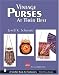 Vintage Purses: at Their Best, with Price Guide (Schiffer Book for Collectors)