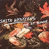 Image of album by Smith Westerns