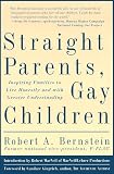 Straight Parents, Gay Children: Keeping Families Together