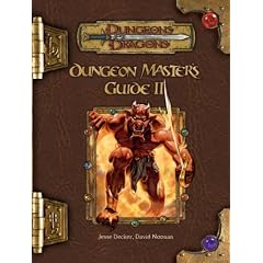 Dungeon Master's Guide II: Rules Builder Series (Dungeons and Dragons v3.5 Accessory): 2 (Dungeons & Dragons)