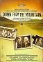 Down from the Mountain (The Down from the Mountain (The