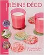 R�sine d�co