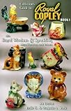 Royal Copley: (Plus Royal Windsor and Spaulding) (Collector's Guide to)