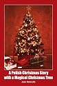 A Polish Christmas Story with a Magical Christmas Tree