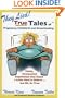 They Lied! True Tales of Pregnancy, Childbirth and Breastfeeding