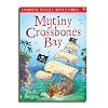 Mutiny at Crossbones Bay (Usborne Puzzle Adventures)