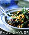 A Passion for Vegetables: Simple and Inspired Recipes from Around the Globe