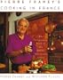 Pierre Franey's Cooking In France