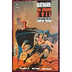 Batman: The Ultimate Evil - Book 2 by Andrew Vachss Neal Barrett Jr. Denys Cowan