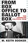 From Box Office to Ballot Box: The American Political Film